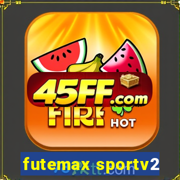futemax sportv2